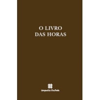 LIVRO DAS HORAS, O