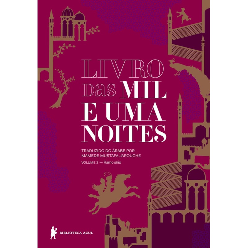 LIVRO DAS MIL E UMA NOITES - VOLUME 2: RAMO SÍRIO