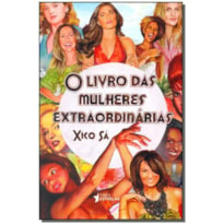 LIVRO DAS MULHERES EXTRAORDINARIAS, O - 1ª