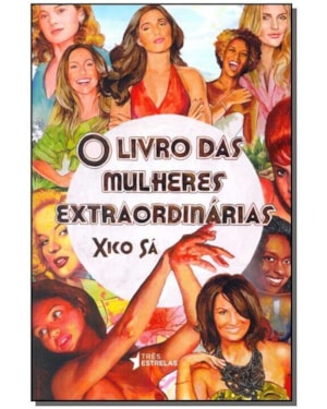 LIVRO DAS MULHERES EXTRAORDINARIAS, O - 1ª