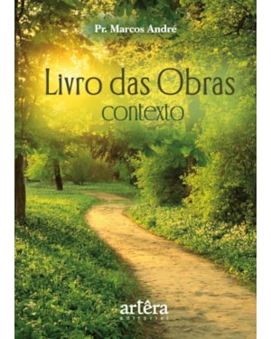 LIVRO DAS OBRAS:: CONTEXTO