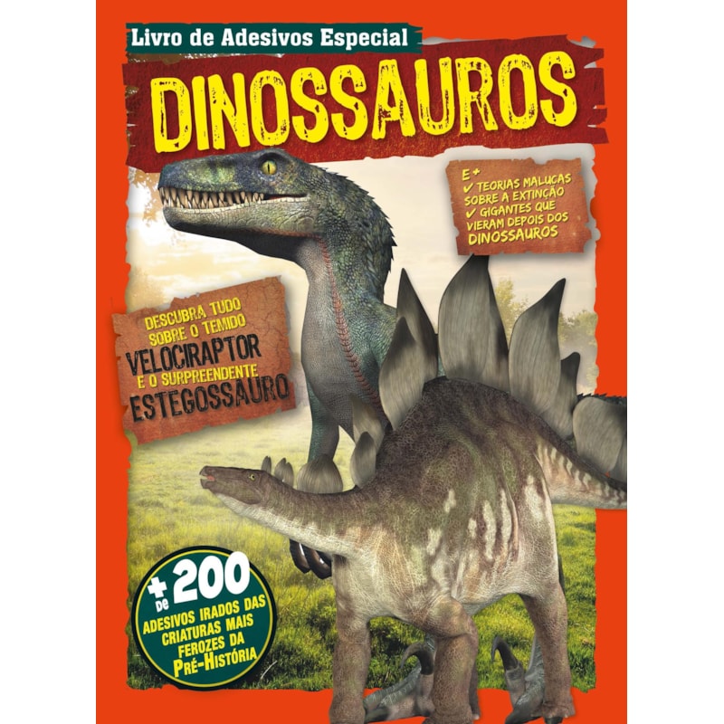 LIVRO DE ADESIVOS - ESPECIAL - DINOSSAUROS: MAIS DE 200 ADESIVOS IRADOS DAS CRIATURAS FEROZES DA PRÉ-HISTÓRIA