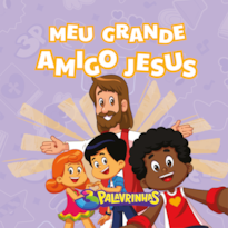 Livro de atividades 3 palavrinhas | Meu grande amigo Jesus: Atividades de desenvolvimento motor e cognitivo da criança