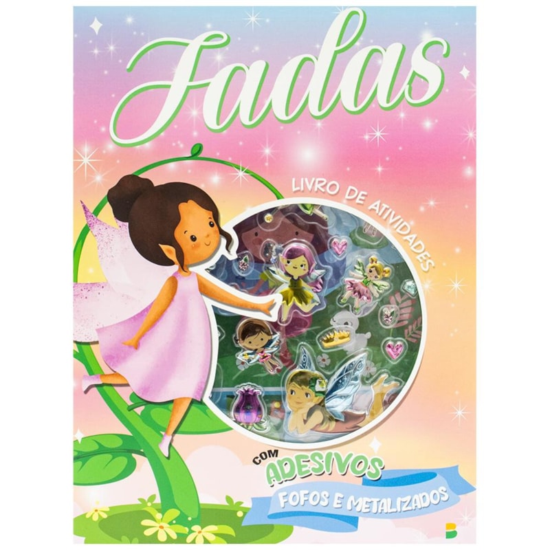 LIVRO DE ATIVIDADES + ADESIVOS METALIZADOS: FADAS