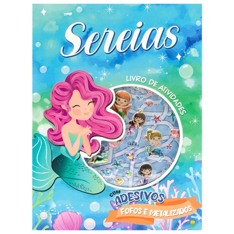 LIVRO DE ATIVIDADES + ADESIVOS METALIZADOS: SEREIAS