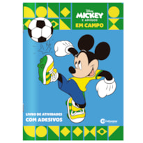LIVRO DE ATIVIDADES COM ADESIVOS - MICKEY E AMIGOS: EM CAMPO: ESPECIAL DE COPA DO MUNDO!