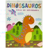 LIVRO DE ATIVIDADES: DINOSSAUROS