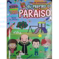 LIVRO DE ATIVIDADES EU PREFIRO O PARAÍSO