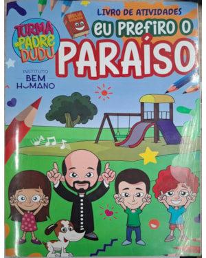 LIVRO DE ATIVIDADES EU PREFIRO O PARAÍSO