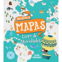 Livro de atividades - Incríveis mapas