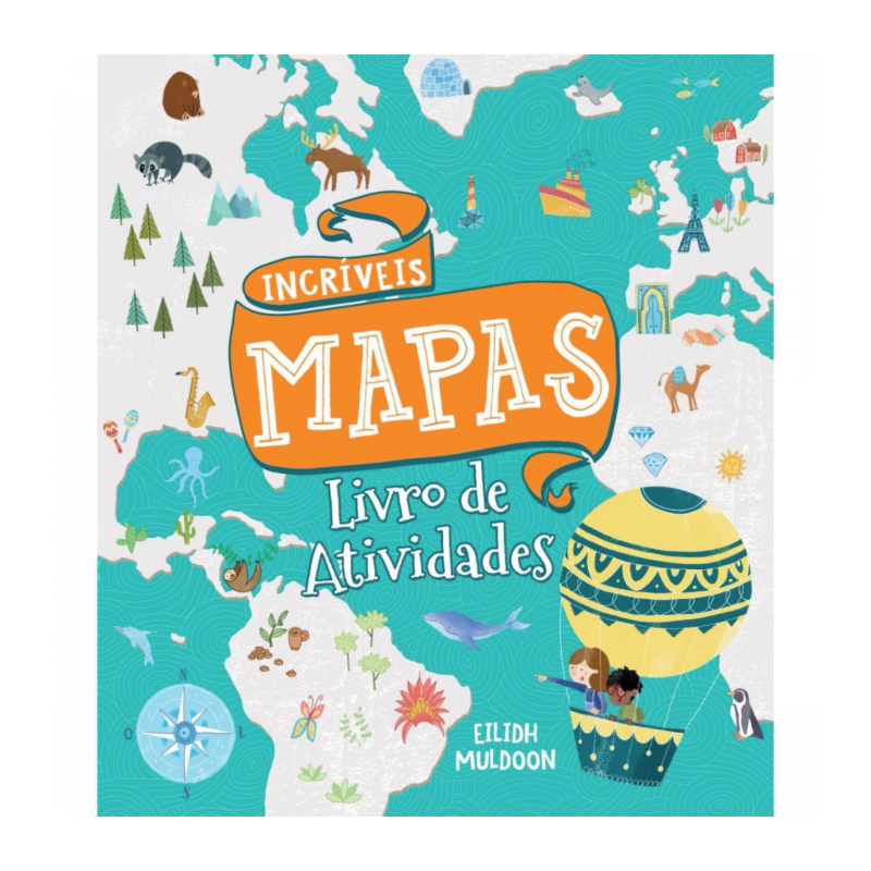Livro de atividades - Incríveis mapas