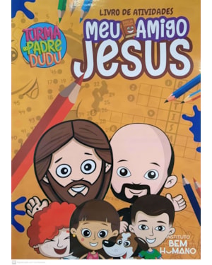 LIVRO DE ATIVIDADES MEU AMIGO JESUS
