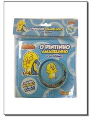 LIVRO DE BANHO - O PINTINHO AMARELINHO -VAI DOR