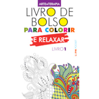 Livro de bolso para colorir e relaxar (livro 1)