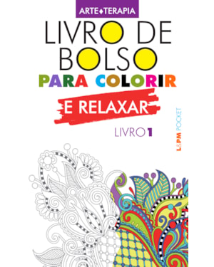Livro de bolso para colorir e relaxar (livro 1)