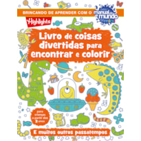 LIVRO DE COISAS DIVERTIDAS PARA ENCONTRAR E COLORIR: E MUITOS OUTROS PASSATEMPOS