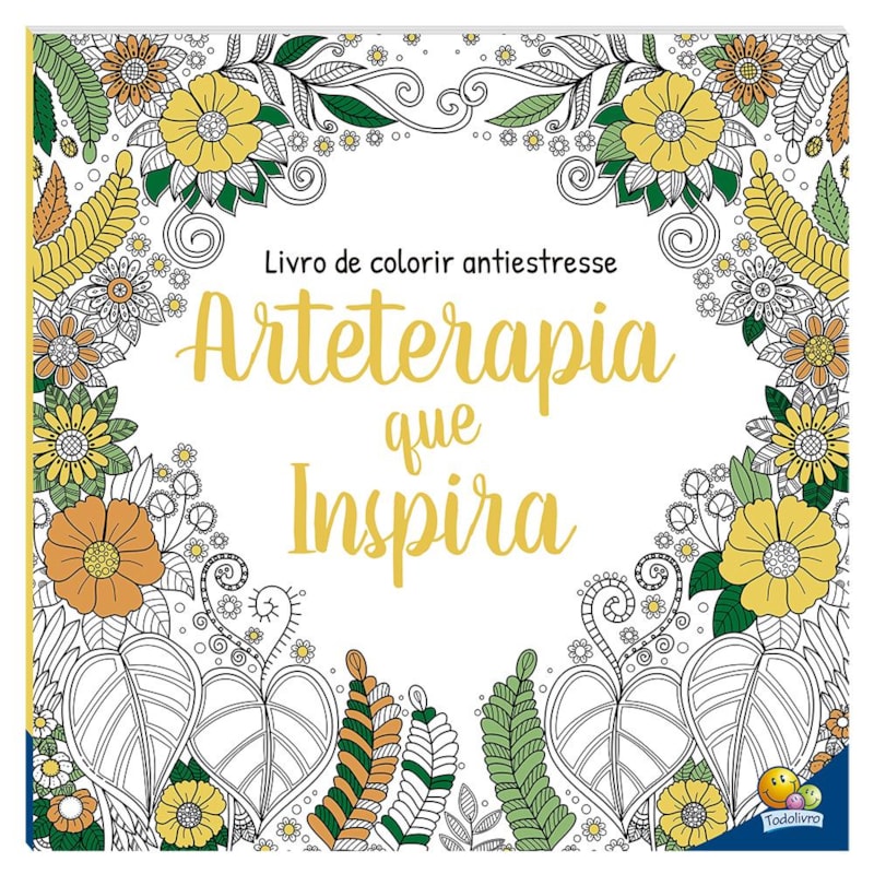 Livro de Colorir antiestresse: Arteterapia que inspira