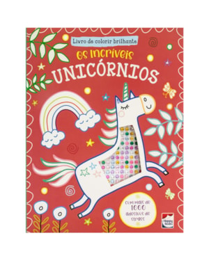 Livro de Colorir Brilhante: Incríveis Unicórnios, Os