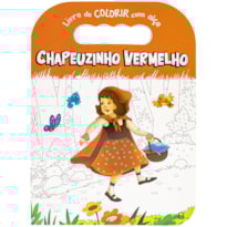 LIVRO DE COLORIR COM ALÇA: CHAPEUZINHO VERMELHO