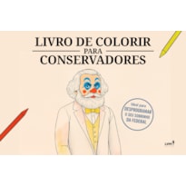 LIVRO DE COLORIR PARA CONSERVADORES