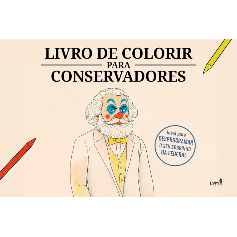 LIVRO DE COLORIR PARA CONSERVADORES