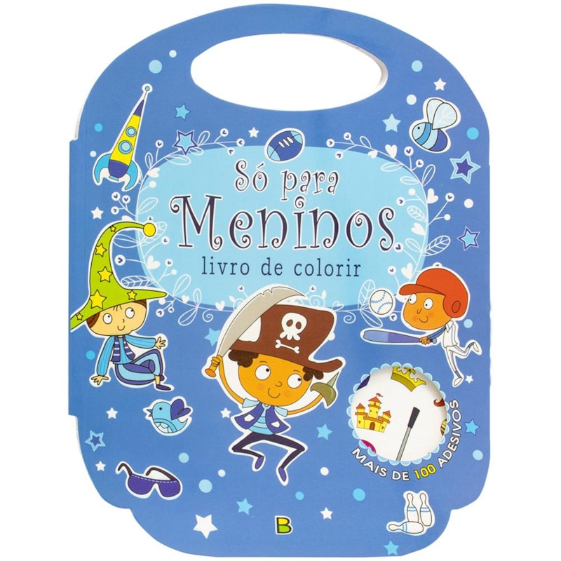 LIVRO DE COLORIR - SÓ PARA... MENINOS