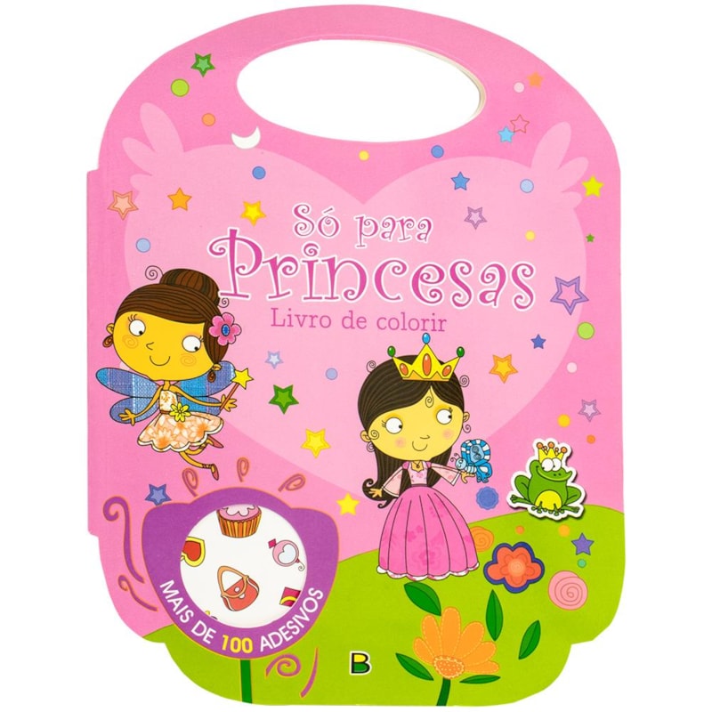LIVRO DE COLORIR - SÓ PARA... PRINCESAS