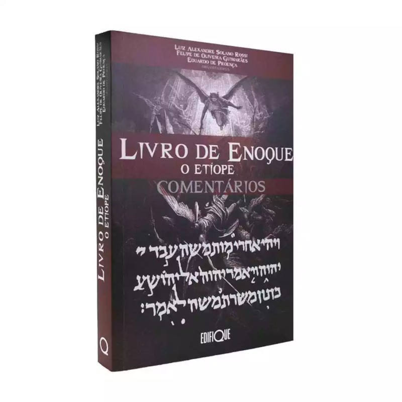 Livro De Enoque O Etíope - Apócrifo - Luiz Alexandre Solano Rossi: Comentários