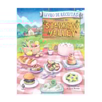 LIVRO DE RECEITAS OFICIAL DE STARDEW VALLEY