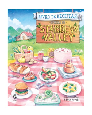 LIVRO DE RECEITAS OFICIAL DE STARDEW VALLEY