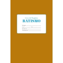 LIVRO DE REGISTRO - BATISMO