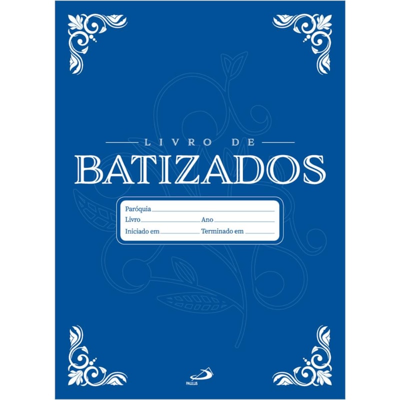 LIVRO DE REGISTRO - BATIZADO