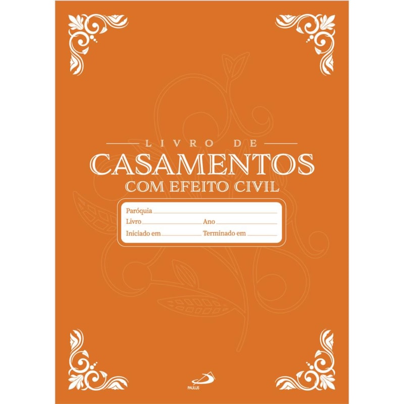 LIVRO DE REGISTRO - CASAMENTO COM EFEITO CIVIL