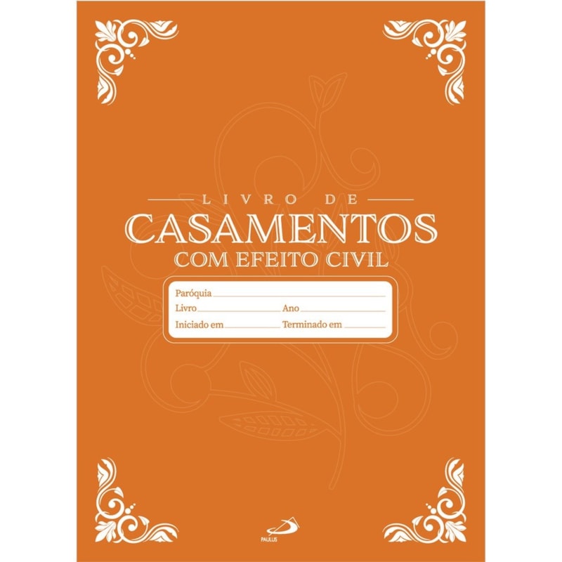 LIVRO DE REGISTRO - CASAMENTO COM EFEITO CIVIL