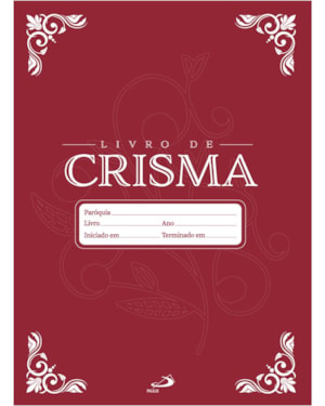 LIVRO DE REGISTRO - CRISMA