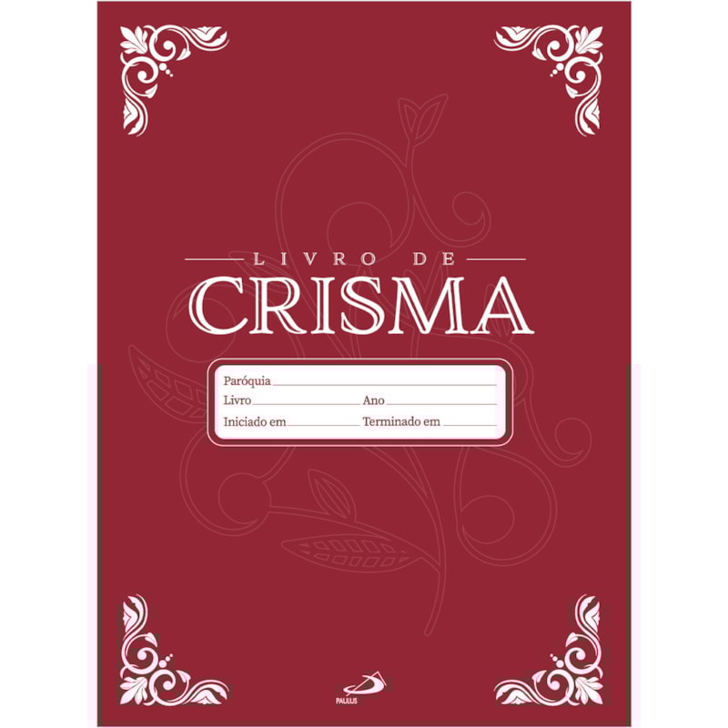 LIVRO DE REGISTRO - CRISMA