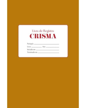 LIVRO DE REGISTRO - CRISMA