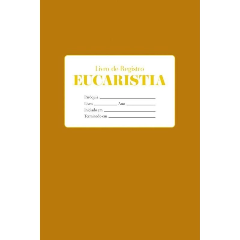 LIVRO DE REGISTRO - EUCARISTIA
