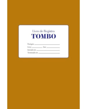 LIVRO DE REGISTRO - TOMBO