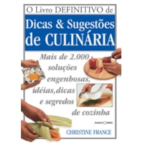 LIVRO DEFINITIVO DE DICAS E SUGESTÕES DE CULINÁRIA