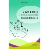 LIVRO DIDÁTICO NA FORMAÇÃO DO PROFESSOR DE ENSINO RELIGIOSO