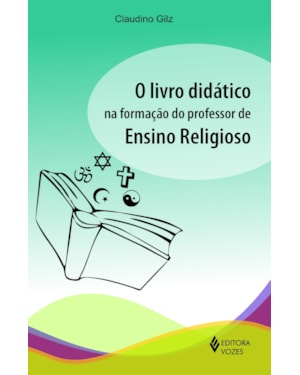 LIVRO DIDÁTICO NA FORMAÇÃO DO PROFESSOR DE ENSINO RELIGIOSO