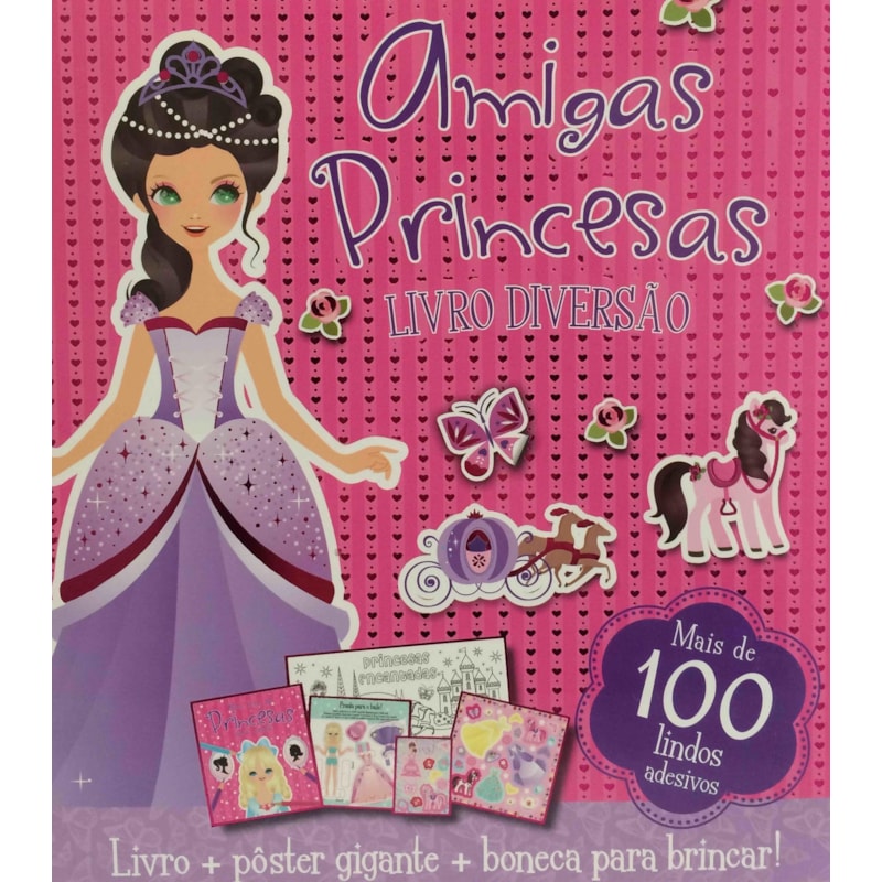 LIVRO DIVERSÃO AMIGAS PRINCESAS: KIT COM 1 LIVRO DE COLORIR DE 12 PÁGINAS + 2 FOLHAS DE ADESIVOS + MOLDES + 1 PÔSTER