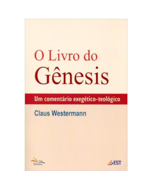 LIVRO DO GENESIS, O - UM COMENTARIO EXEGETICO TEOLOGICO - 1ª