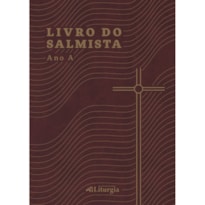 LIVRO DO SALMISTA - ANO A