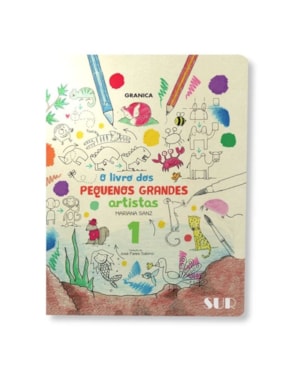 LIVRO DOS PEQUENOS GRANDES ARTISTAS, O