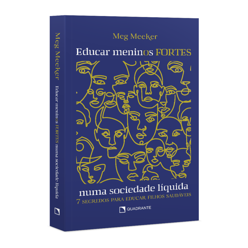 LIVRO EDUCAR MENINOS FORTES NUMA SOCIEDADE LÍQUIDA
