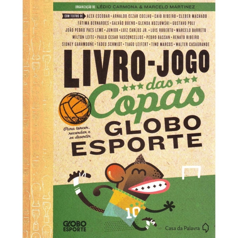 LIVRO-JOGO DAS COPAS GLOBO ESPORTE - PARA TORCER, RECORDAR E SE DIVERTIR - 1