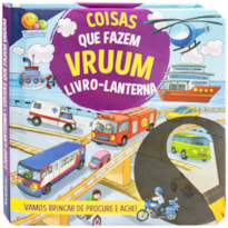 Livro-Lanterna: Coisas que fazem VRUUM