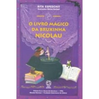 LIVRO MÁGICO DA BRUXINHA NICOLAU, O